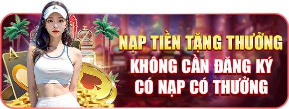 Nạp tiền ngay tặng thưởng liền tay tại 98win